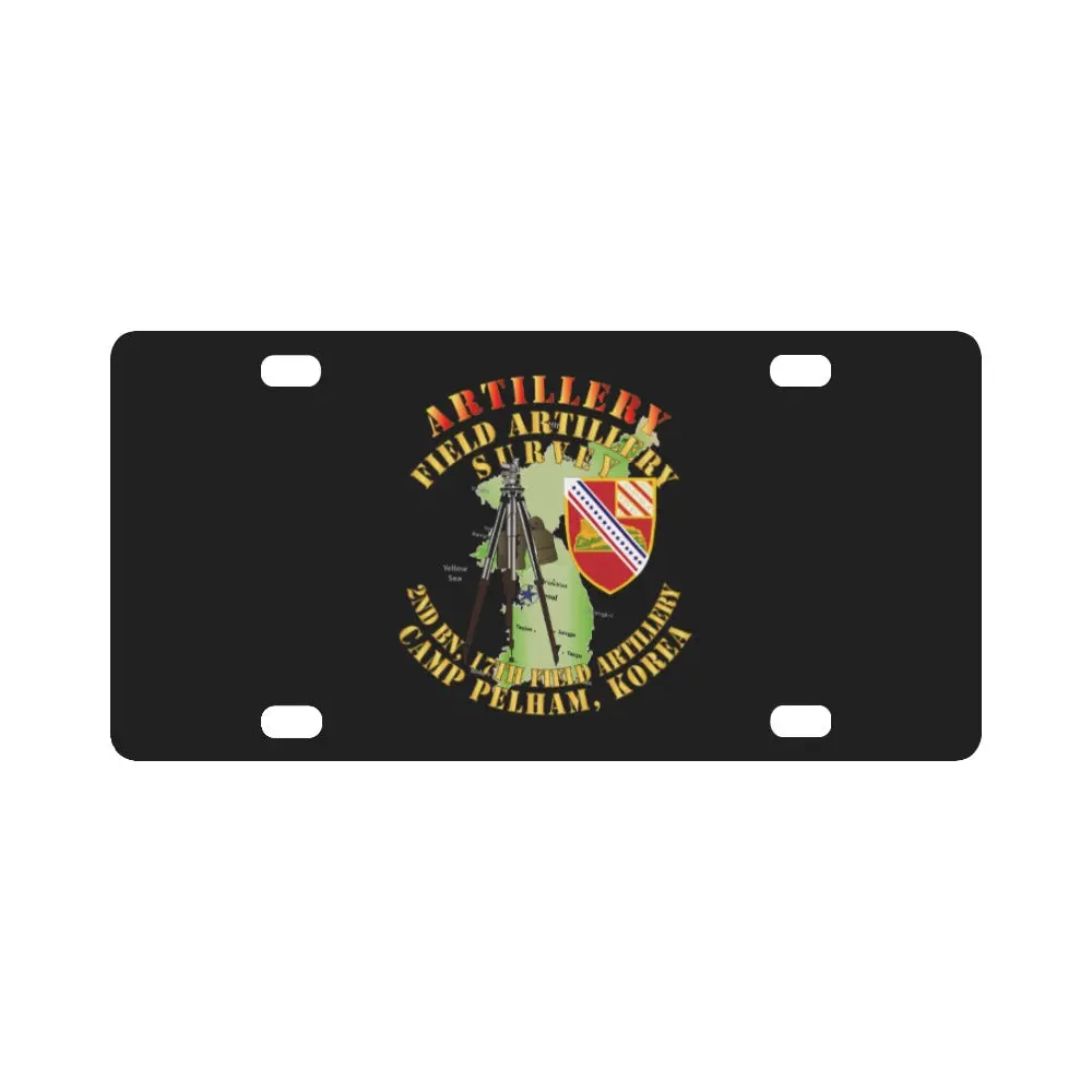 Army - Field Artillery Survey - 2Nd Bn 17Th Fa Camp Pelham Korea Classic License Plate 1
