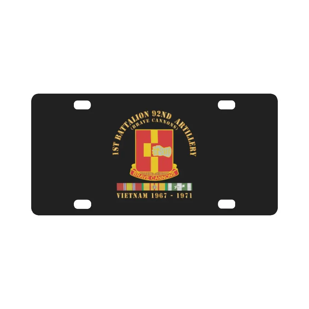 Army - 1St Bn 92Nd Artillery - Vietnam 1967 - 1971 W Vn Svc X 300 Classic License Plate 1