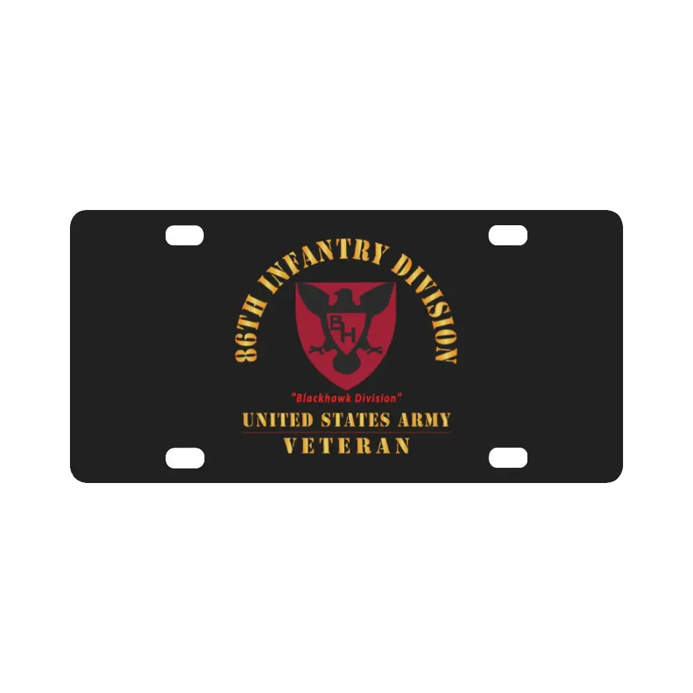 Army - Ssi - 86Th Infantry Division - Blackhawk Division - Us Army Veteran X 300 Classic License Plate 1