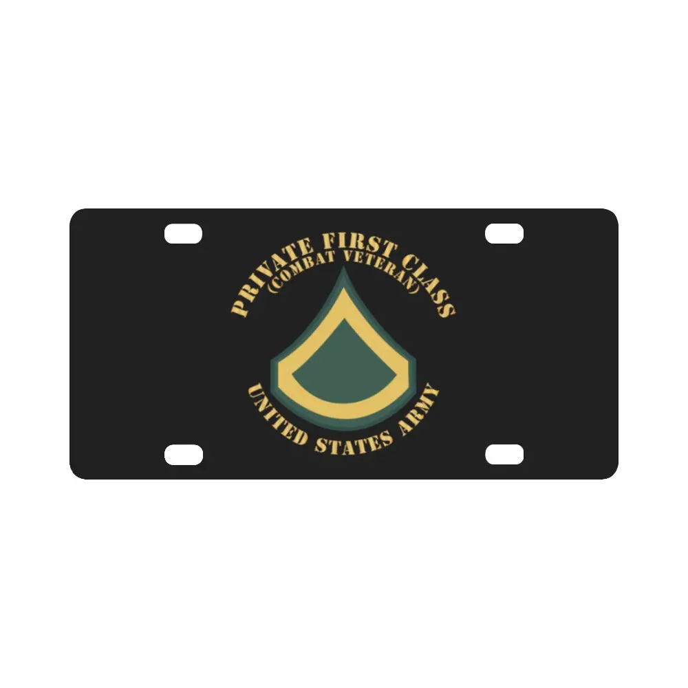 Army - Private First Class - Pfc - Combat Veteran - Flat X 300 Classic License Plate 1
