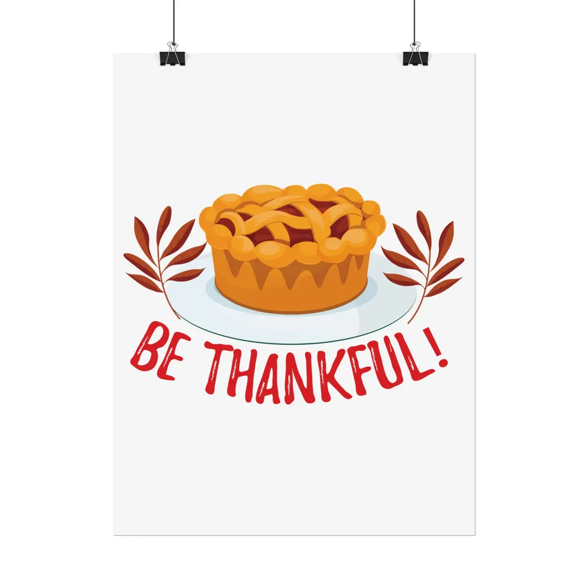 Rolled Poster - Be Thankful 5
