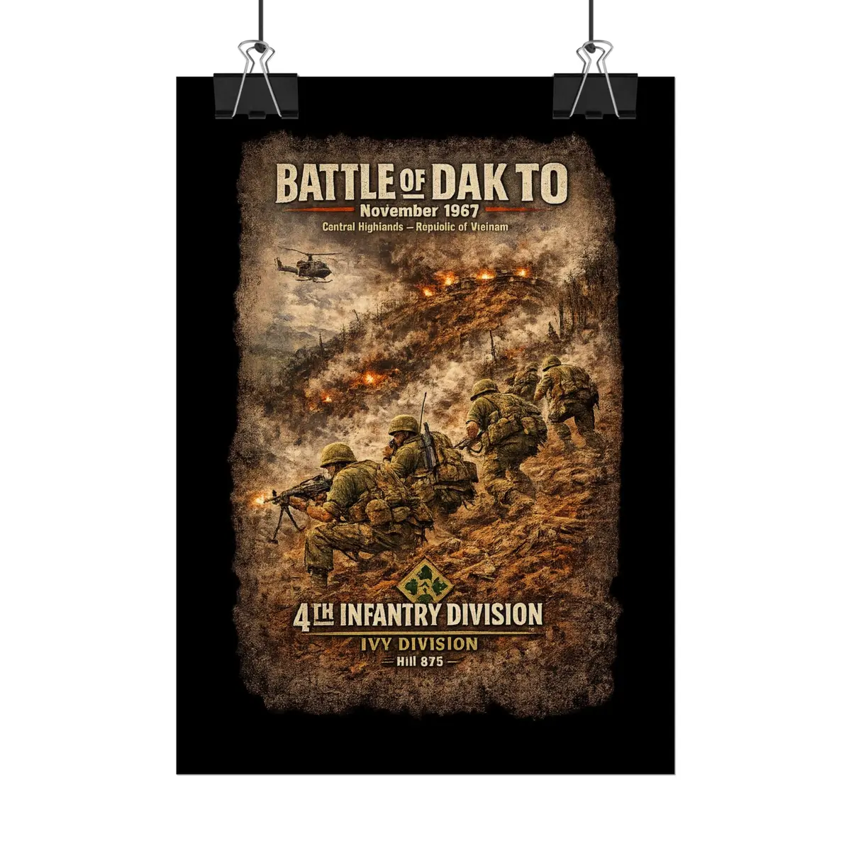 Rolled Posters - 4Th Infantry Division - Battle Of Dak To - 1967 12