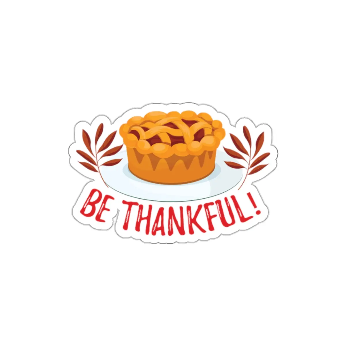 Die-Cut Stickers - Be Thankful 1