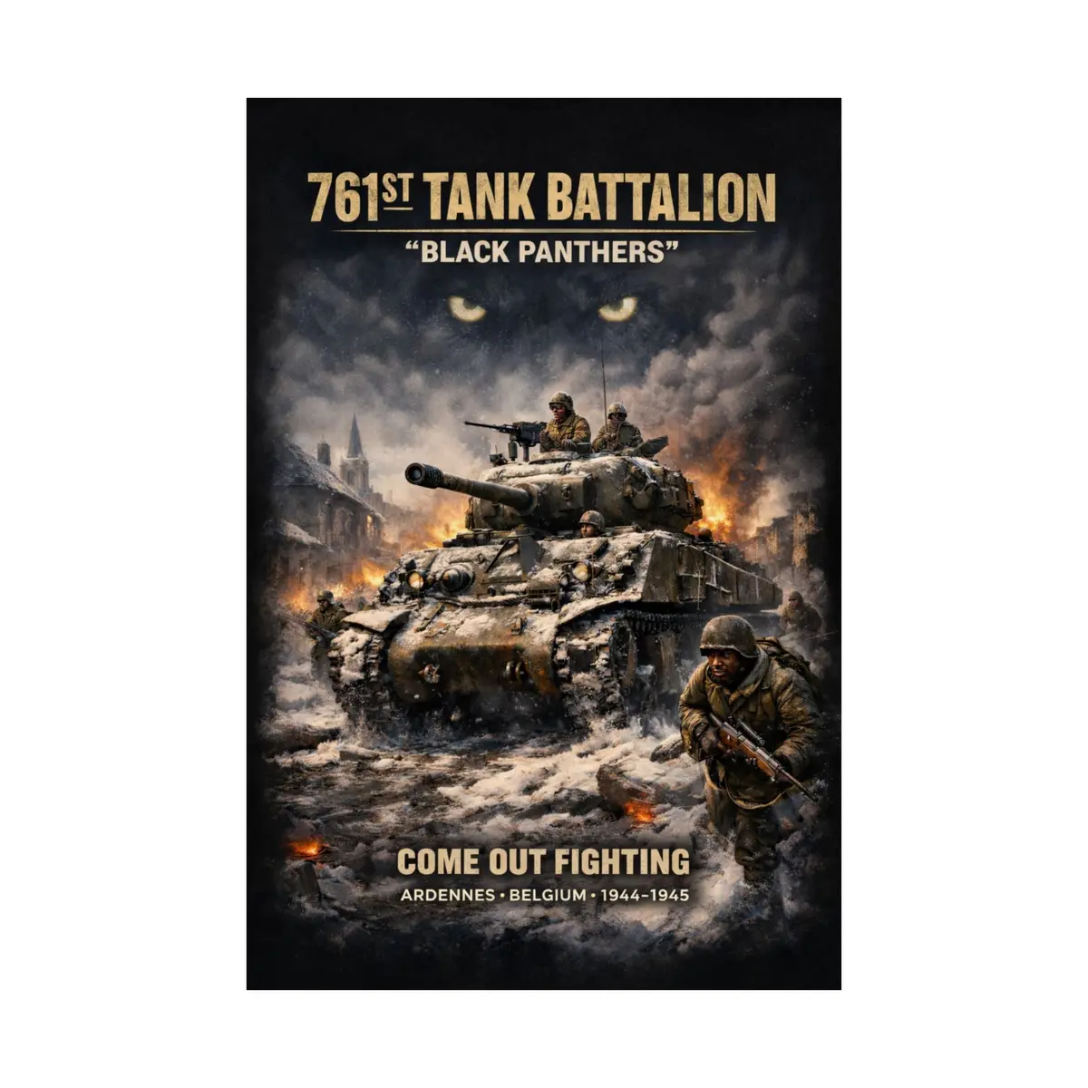 Matte Poster - 761St Tank Battalion In Action - Honoring The 761St Tank Battalion 8