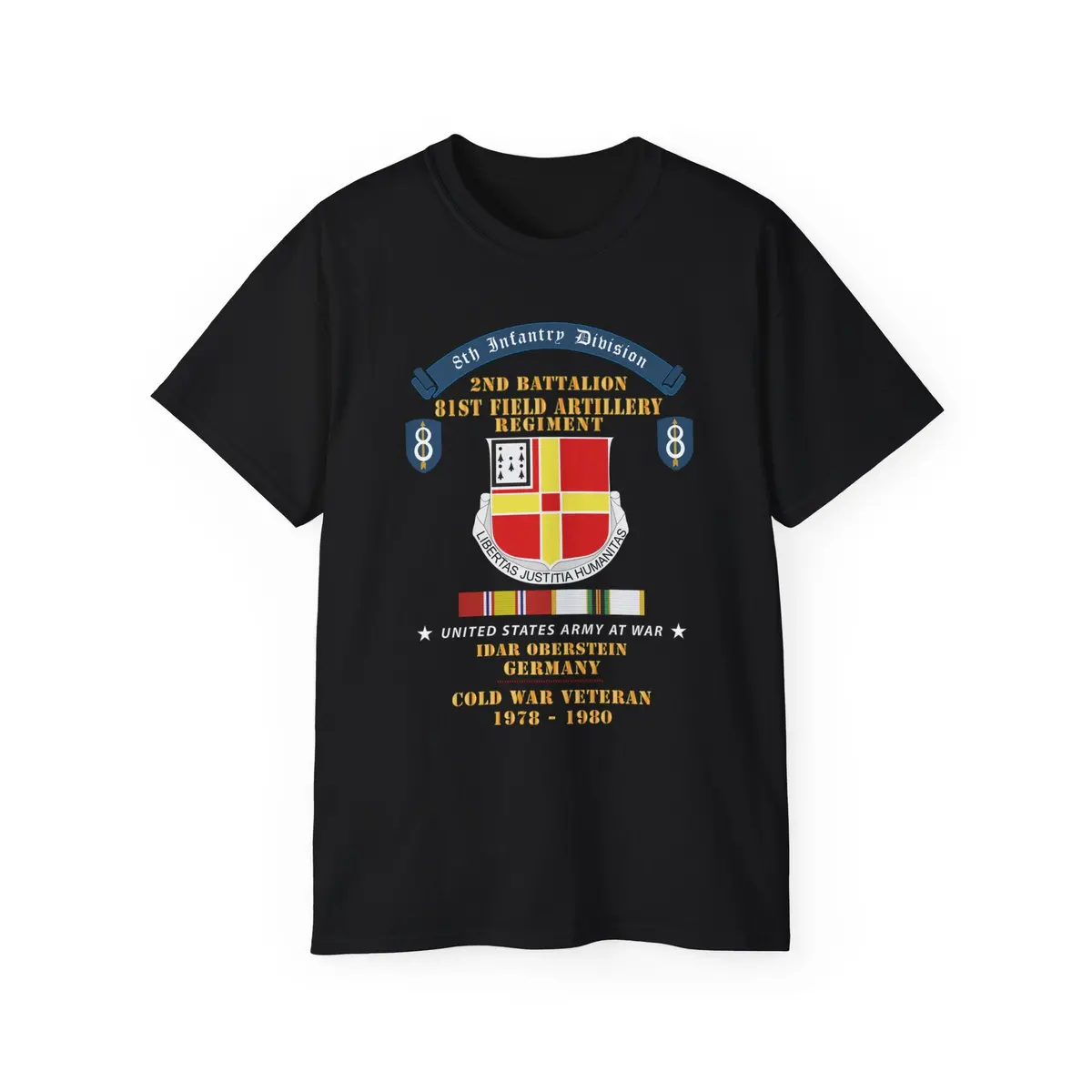Unisex Ultra Cotton Tee - 8Th Infantry Division Scroll - 2Nd Bn, 81St Field Artillery Regiment - Idar Oberstein Germany - Cold War Vet W Cold Svc - 1970 - 1980 4
