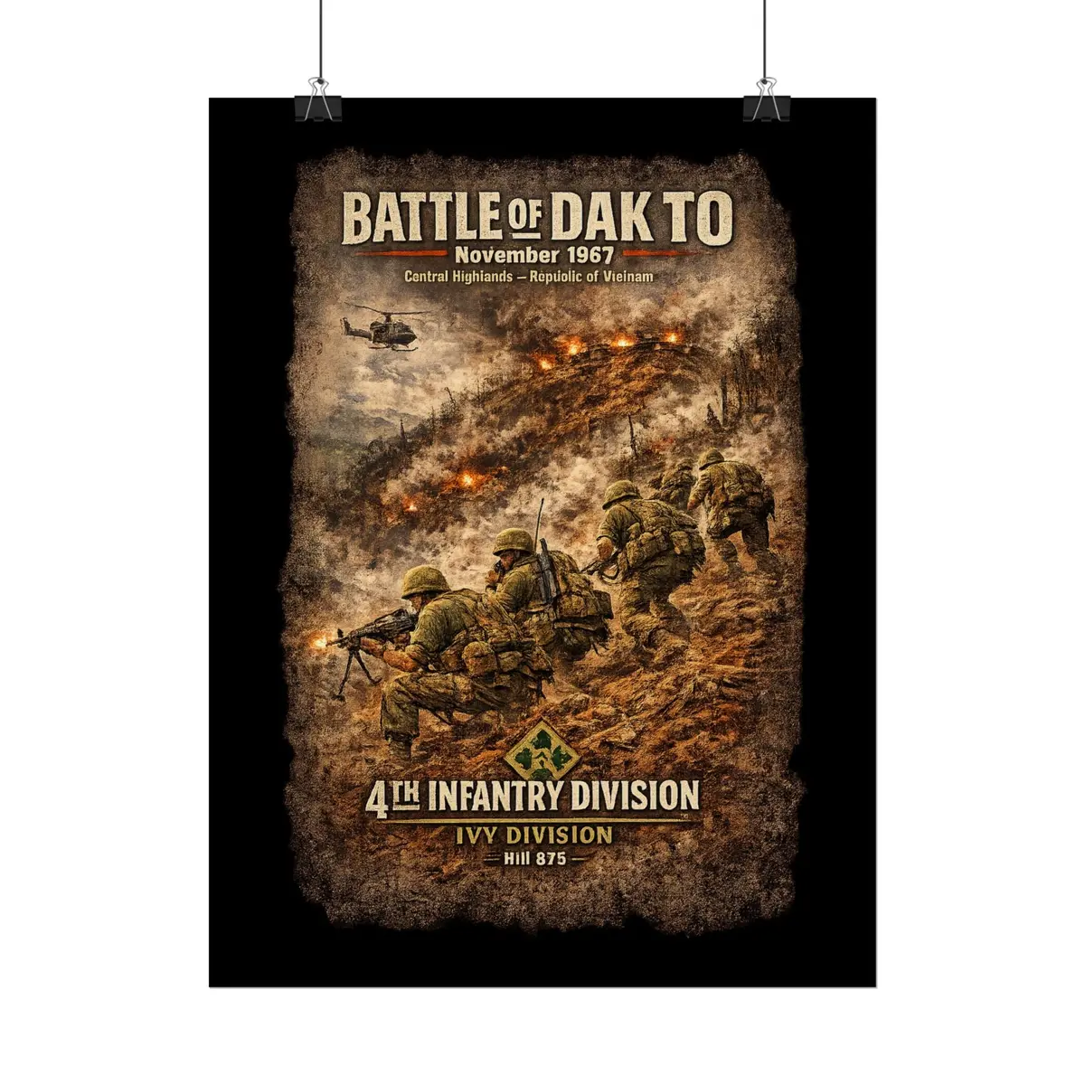 Rolled Posters - 4Th Infantry Division - Battle Of Dak To - 1967 7