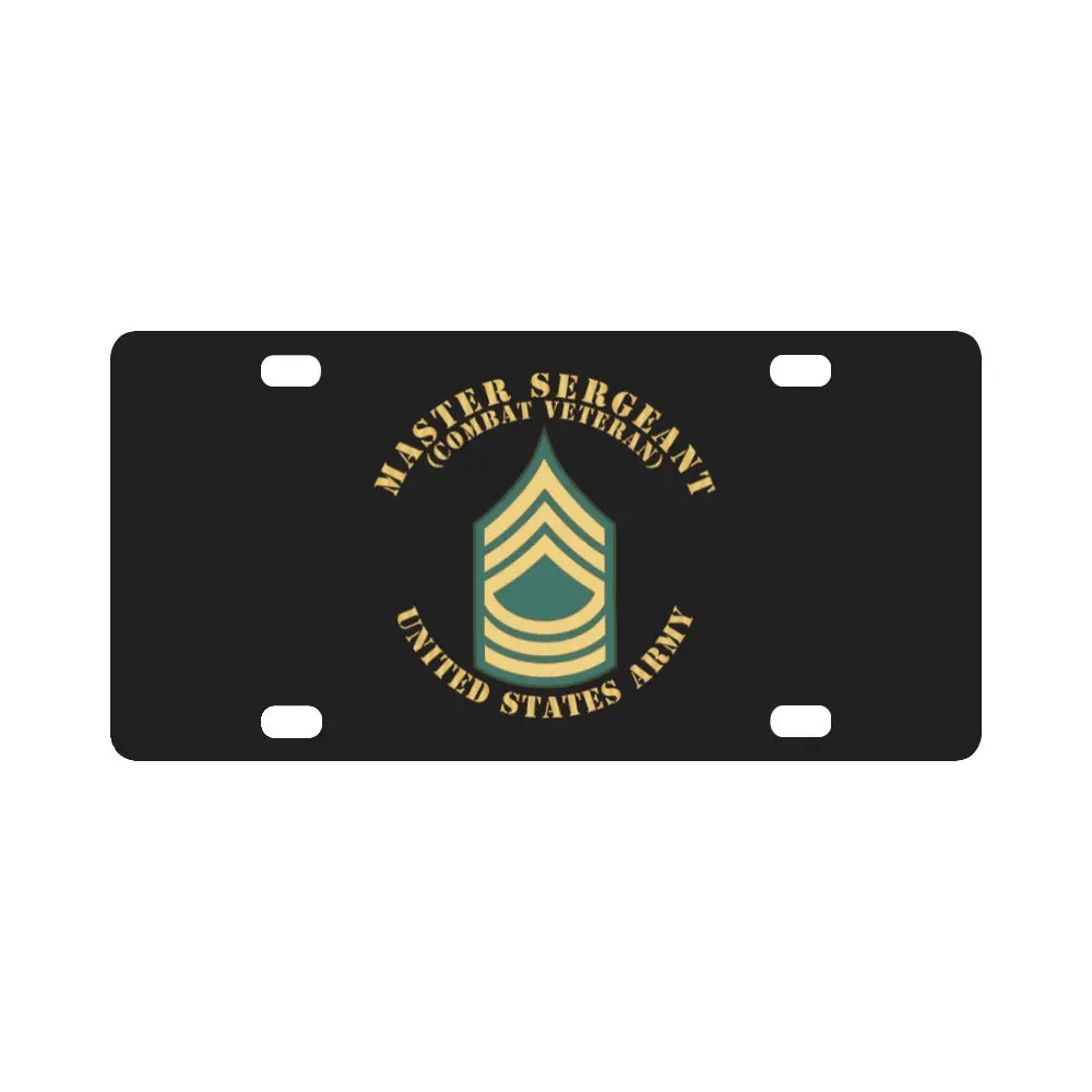 Army - Master Sergeant - Msg - Combat Veteran - Flat X 300 Classic License Plate 1