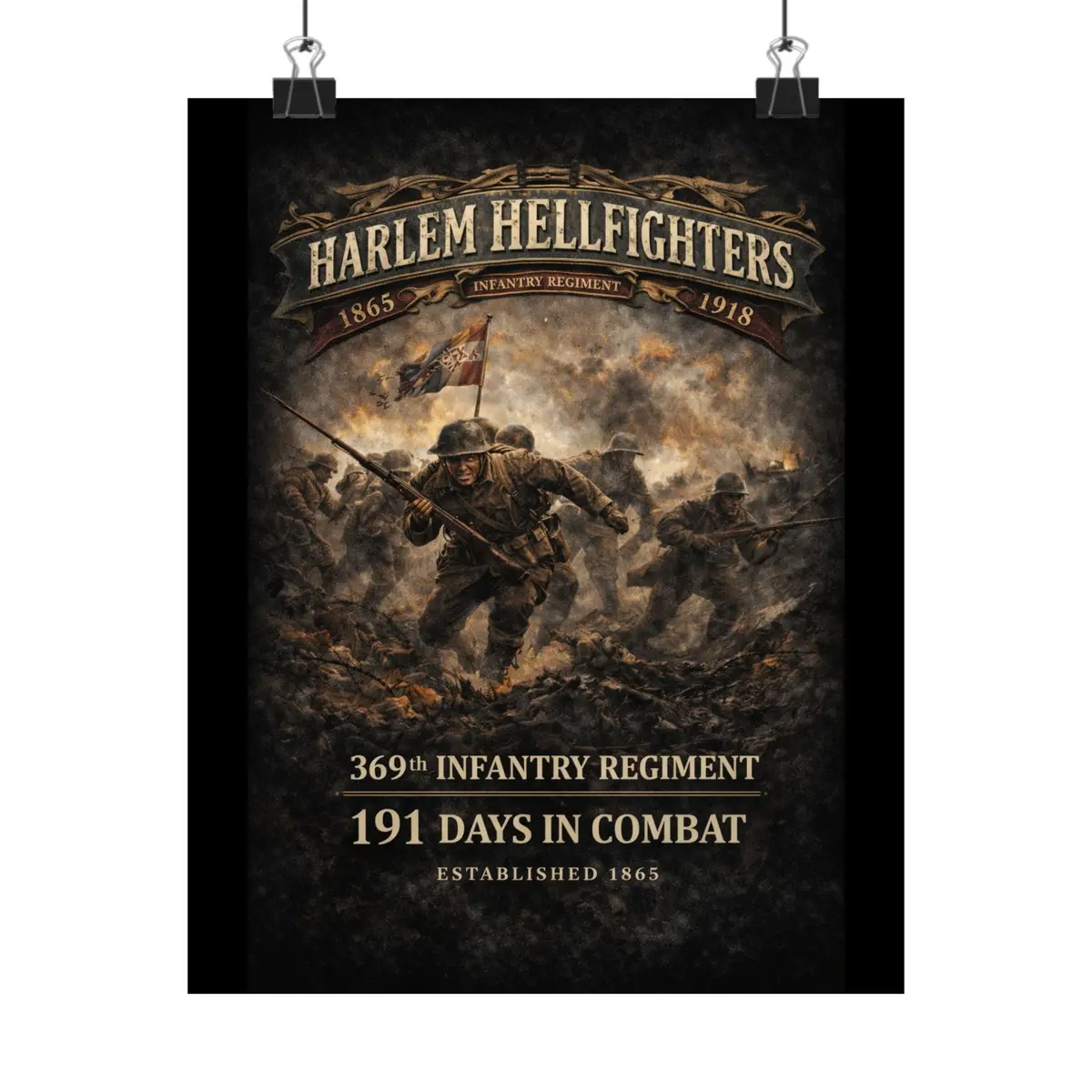 Matte Poster - 369Th Infantry Regiment - Harlem Hellfighters Charging Through Chaos 1