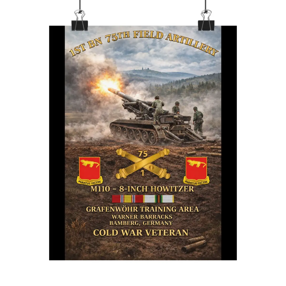 Army 1St Battalion, 75Th Artillery Matte Poster — M110 8-Inch Sp Fire Mission (Grafenwoehr/Bamberg), Germany 1