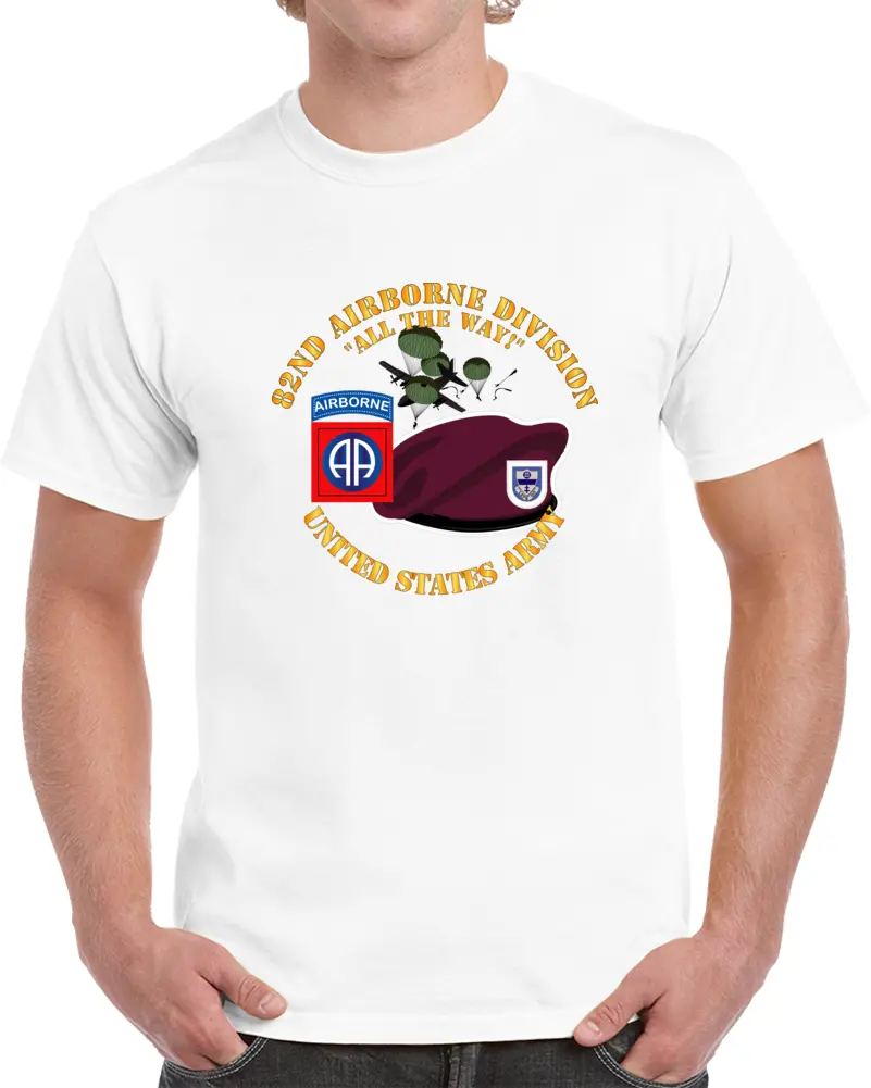 Army - 82Nd Airborne Division, "All The Way" With Beret And Mass Tactical Jump, 325Th Infantry - T Shirt, Premium And Hoodie 1