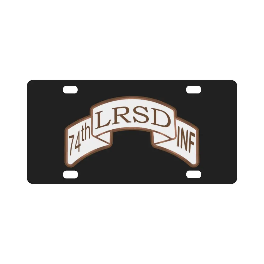 Scroll - 74Th Lrsd Infantry Desert Classic License Plate 1