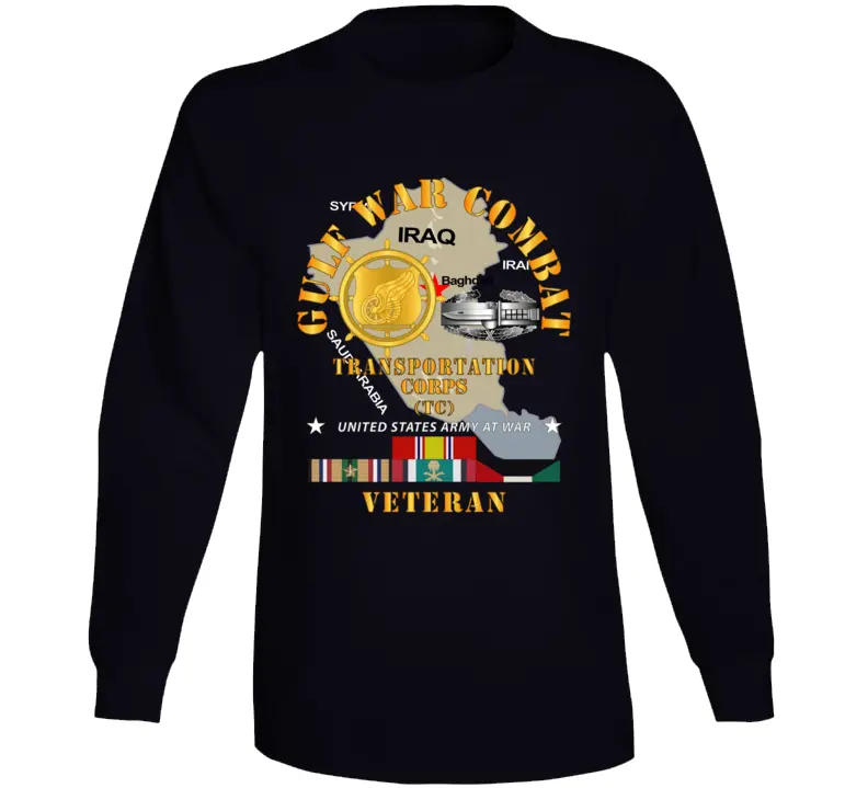 Army - Gulf War Combat Vet  - Transportation Corps X 300 Long Sleeve T Shirt 1