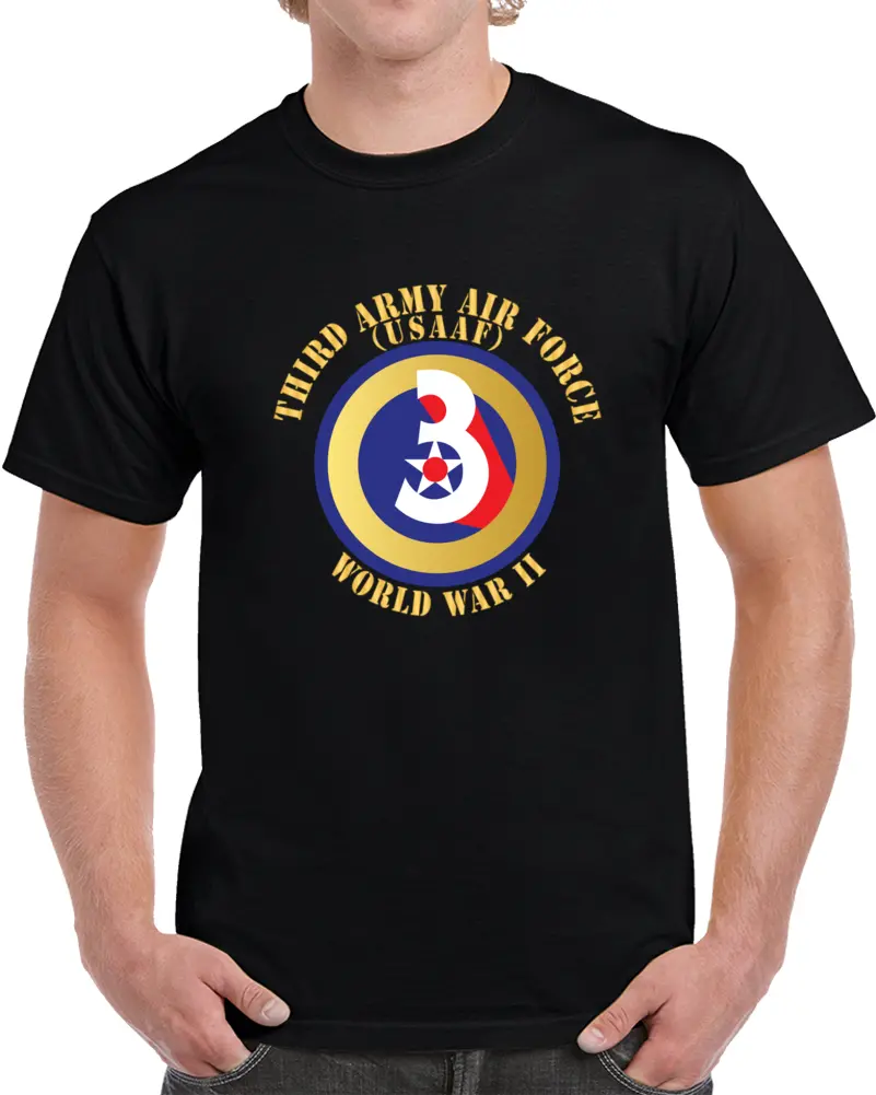 Ssi - Aaf - 3Rd Army Air Force - Wwii - Usaaf X 300 T Shirt 1