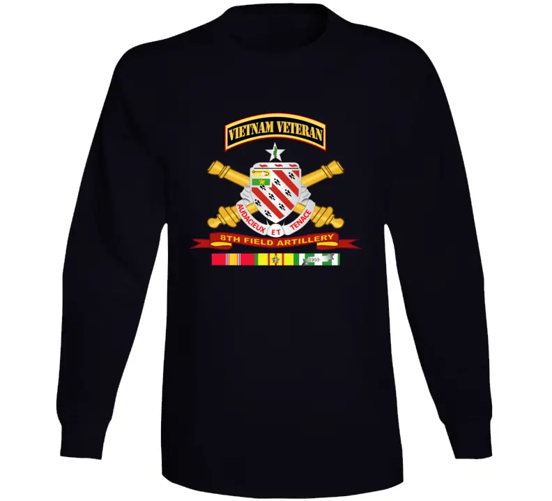 Army - 8Th Field Artillery W Br - Ribbon Vn Svc Vet Tab Long Sleeve T Shirt 1