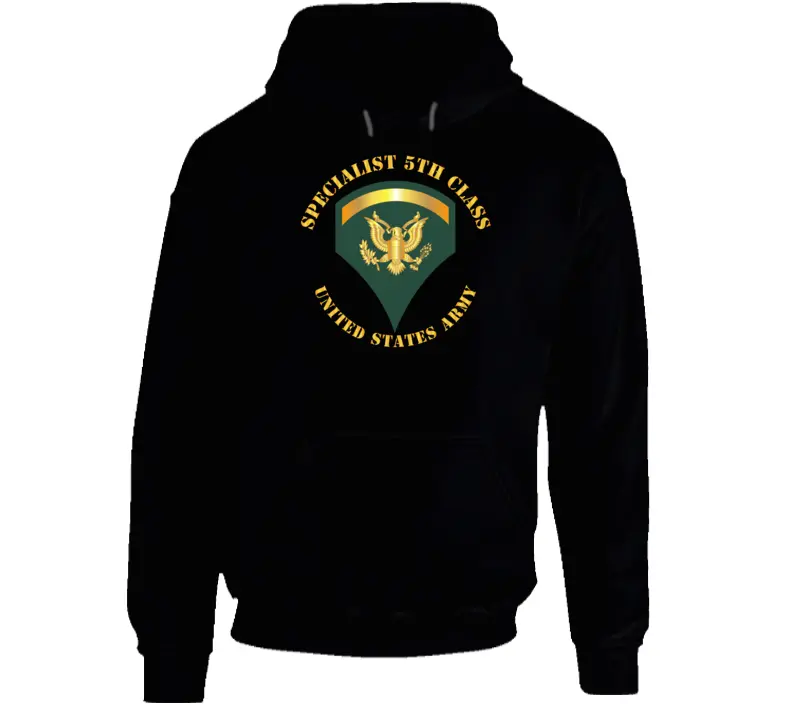 Army - Specialist 5Th Class - Sp5 Hoodie 1