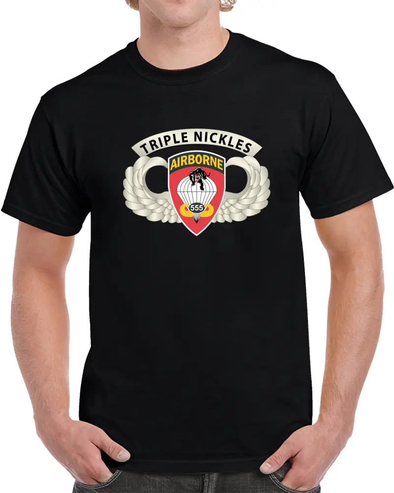 Army - Airborne Badge - 555Th Parachute Infantry Bn - Ssi W  Triple Nickles Tab X 300 T Shirt 1