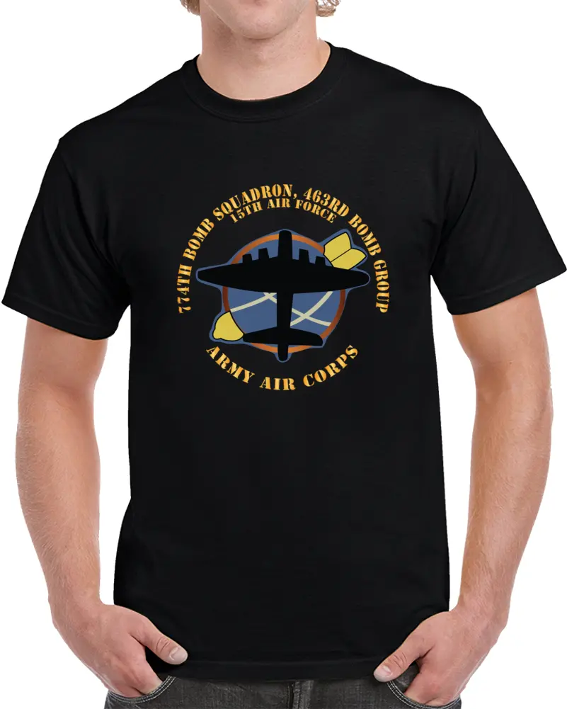 Aac - 774Th Bomb Squadron, 463Rd Bomb Group - 15Th Af V2 X 300 Classic T Shirt, Crewneck Sweatshirt, Hoodie, Long Sleeve, Mug 1