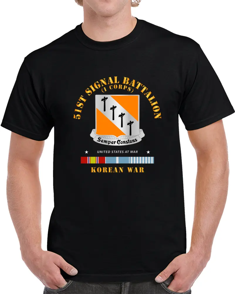 Army - 51St Signal Battalion - Korean War T Shirt 1