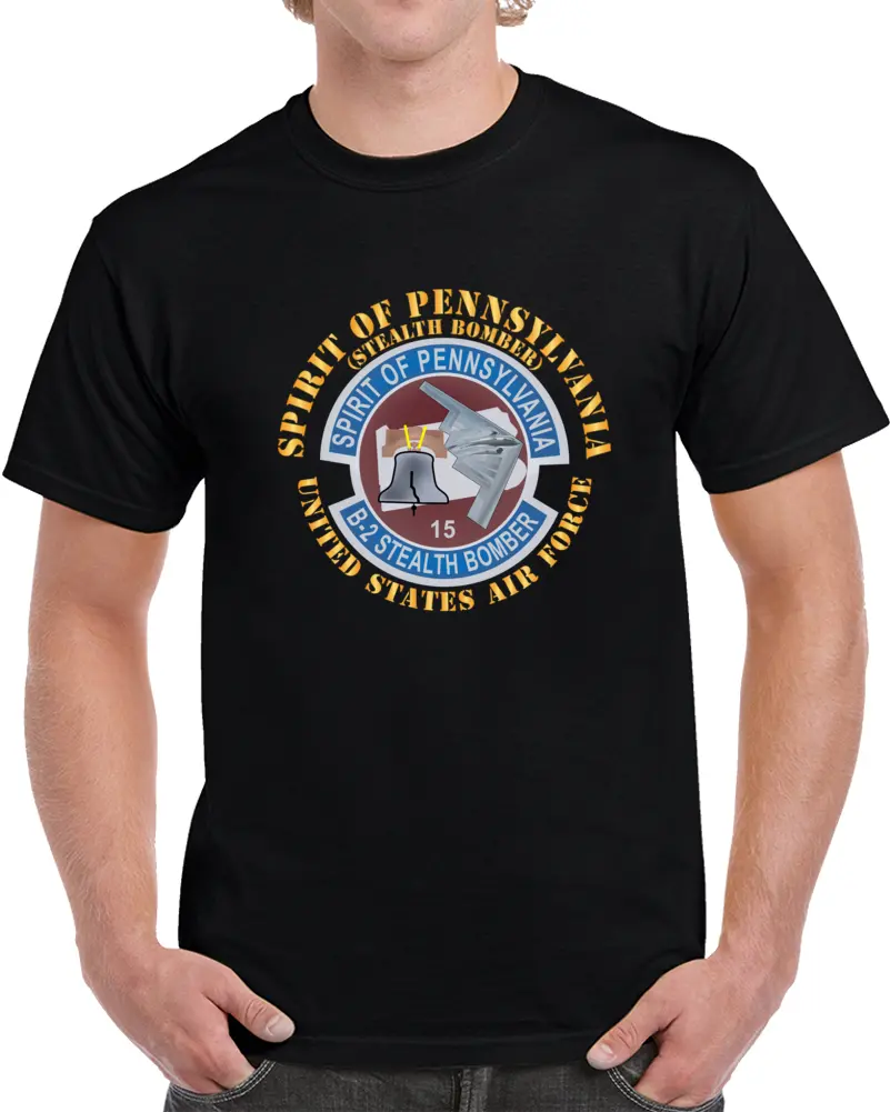 Usaf - B2 - Spirit Of Pennsylvania Stealth Bomber X 300 T Shirt 1