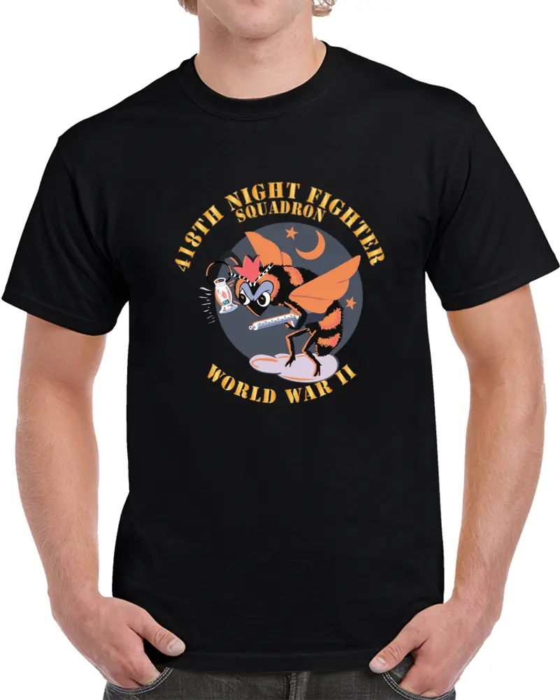 Aac - 418Th Night Fighter Squadron - Wwii X 300 T Shirt 1