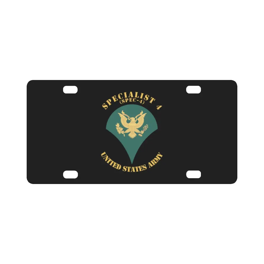 Army - Enlisted - Spec 4 - Specialist 4 - Std - X 300 Classic License Plate 1