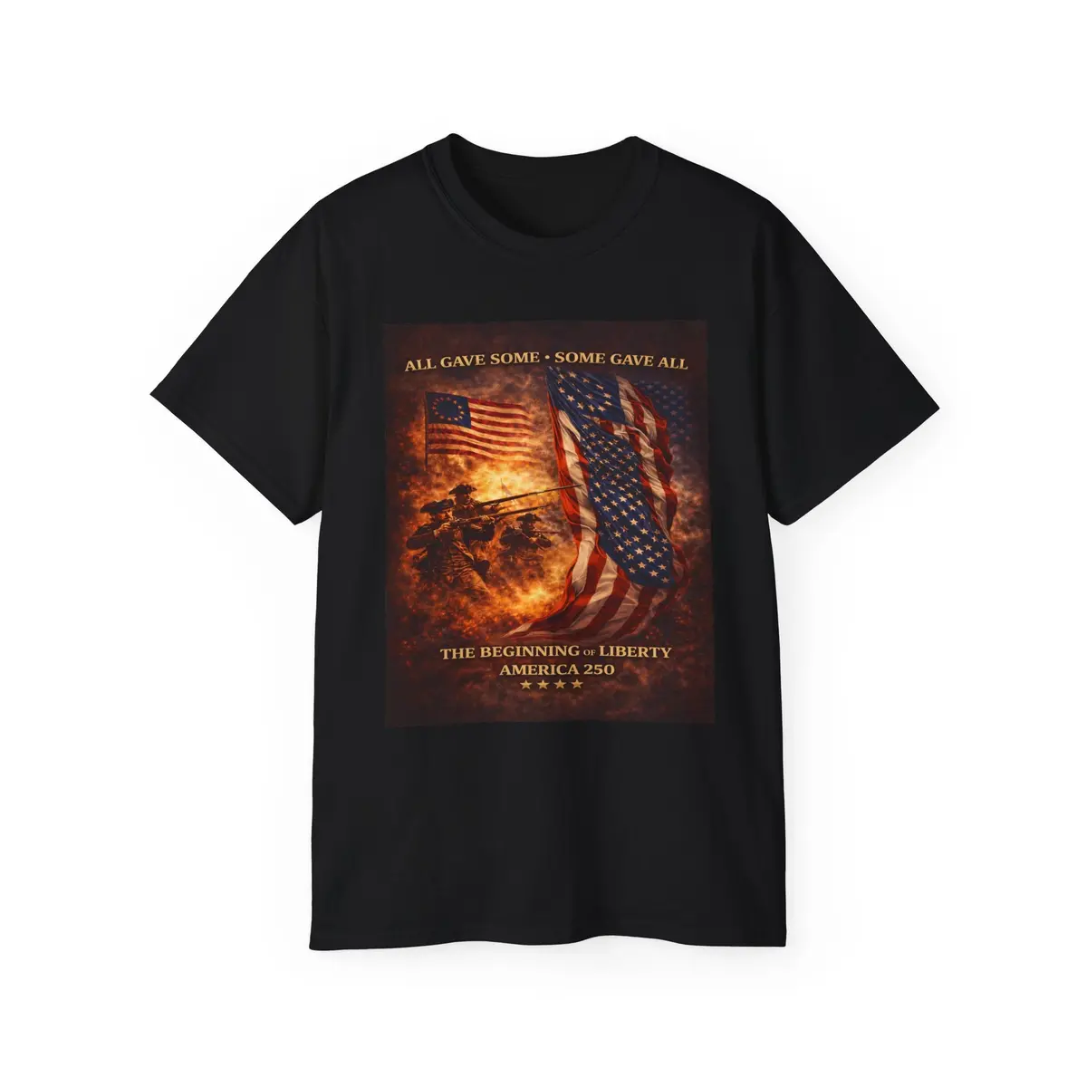 America 250 Tee – "All Gave Some, Some Gave All" Patriotic T-Shirt 1