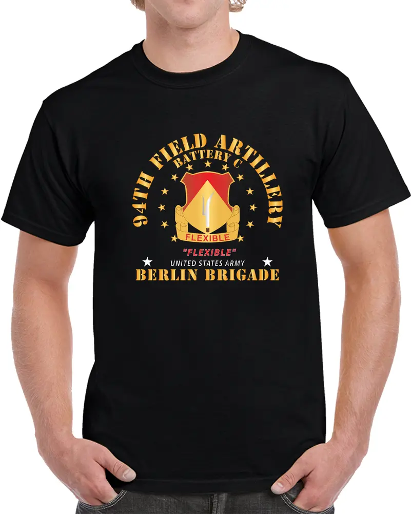 Battery C, 94Th Field Artillery - Berlin Brigade X 300 T Shirt 1