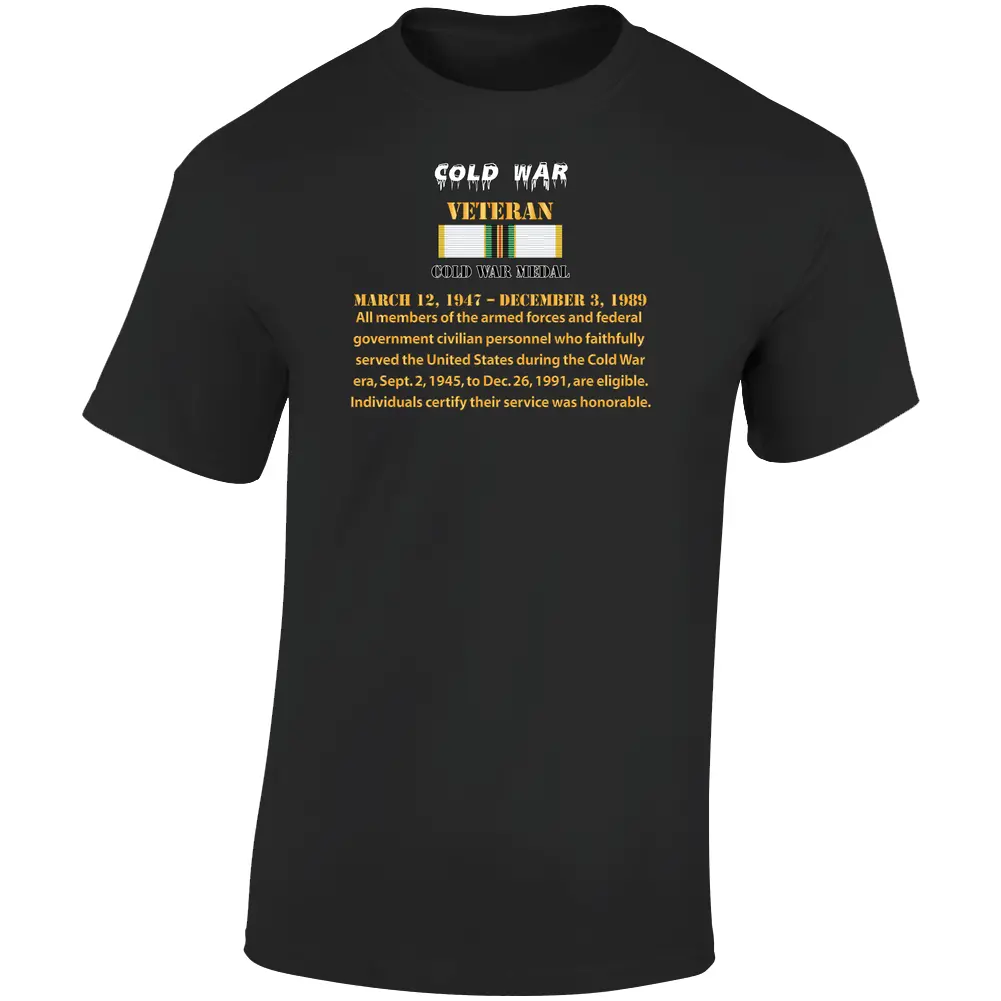 Cold War Veteran Ribbon With Description And Eligibility - T-Shirts - Classic 1