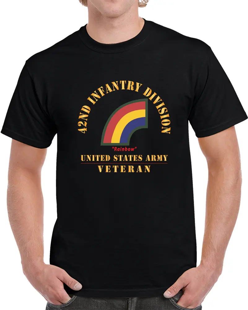 Army - Ssi - 42Nd Infantry Division - Rainbow - Us Army Veteran X 300 T Shirt 1