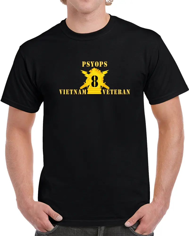 Army - Psyops W Branch Insignia - 8Th Battalion Numeral - W Vietnam Vet X 300 - T Shirt 1