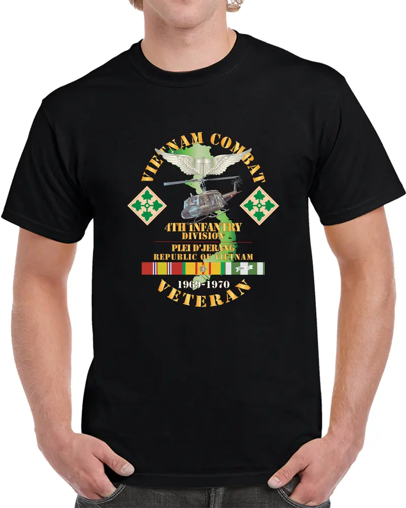 Army - Vietnam Combat Veteran W Aviator Badge - Plei D’Jerang, Rvn- 4Th Id Ssi X 300 T Shirt 1