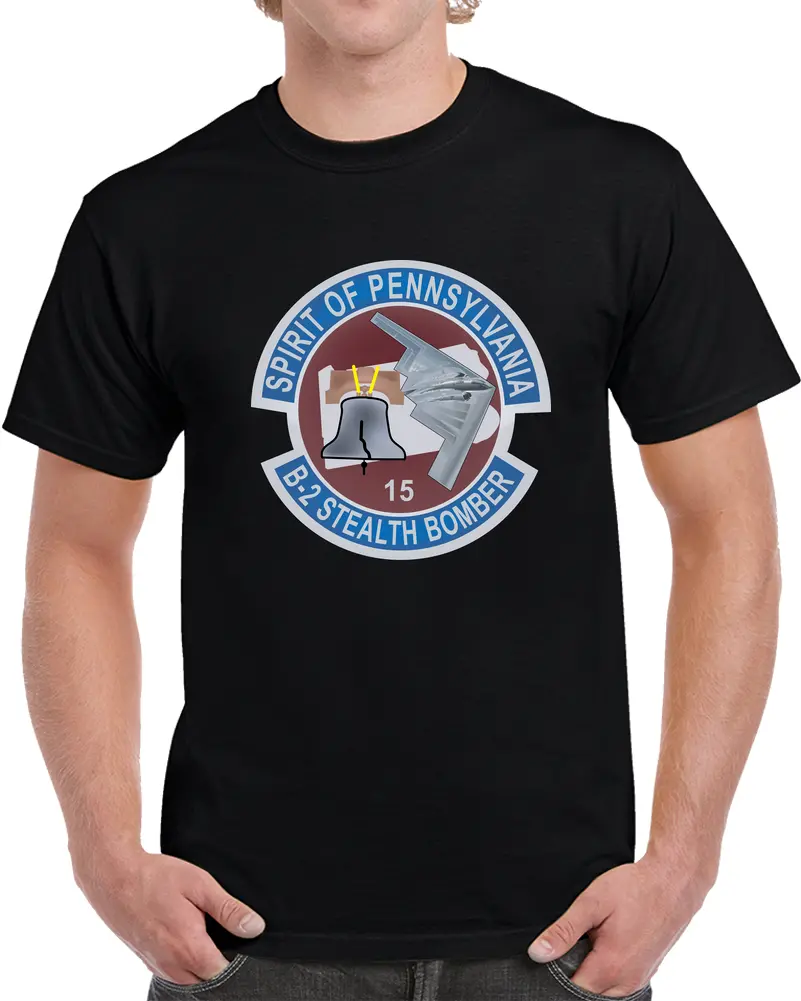 Usaf - B2 - Spirit Of Pennsylvania Stealth Bomber Wo Txt X 300 T Shirt 1