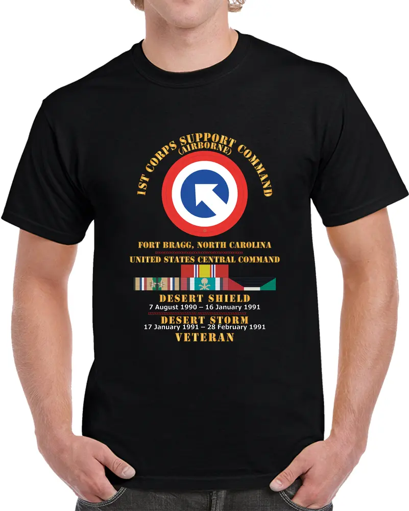 Army - 1St Corps Support Command (Coscom)  - Us Cencom - Desert Storm, Desert Shield Veteran X 300 T Shirt 1