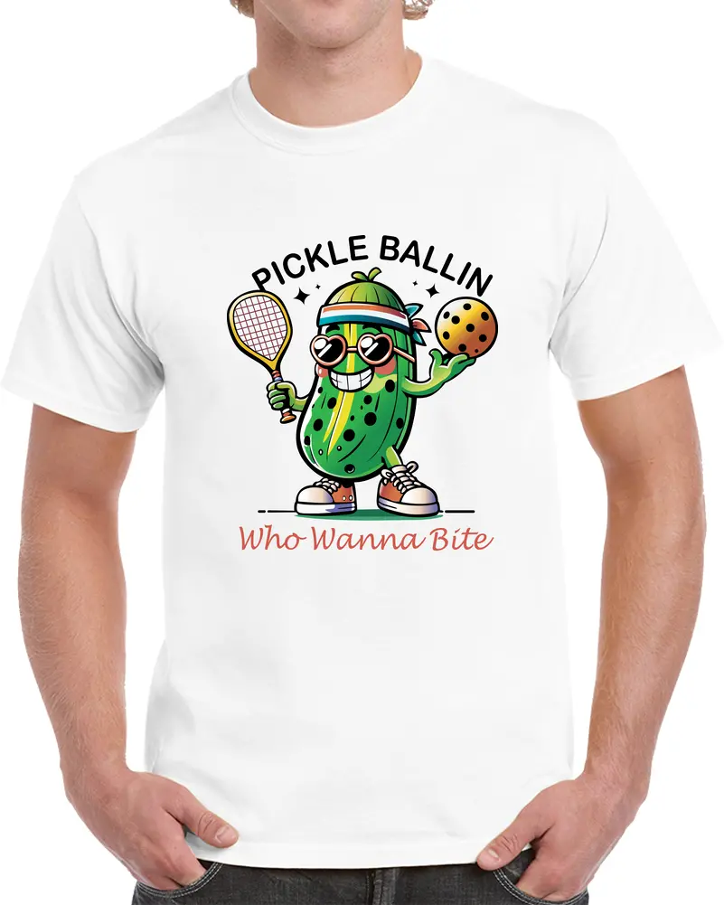Pickle Ballin - Who Wanna Bite T Shirt - Classic 1
