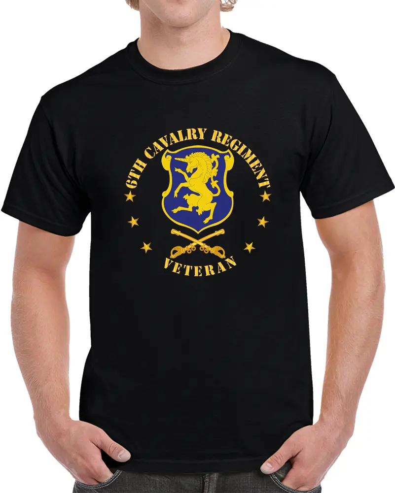 Army - 6Th Cavalry Regiment Veteran W Cav Branch T Shirt 1