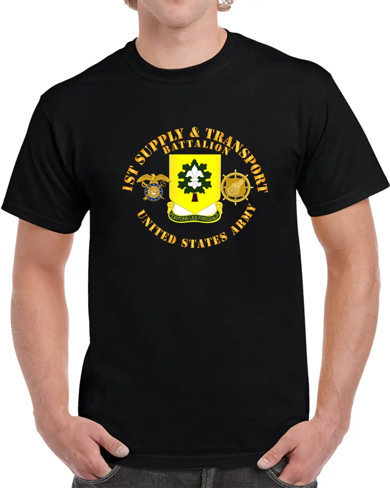 Army - 1St Supply And Transport Battalion - Us Army W Branch T Shirt 1