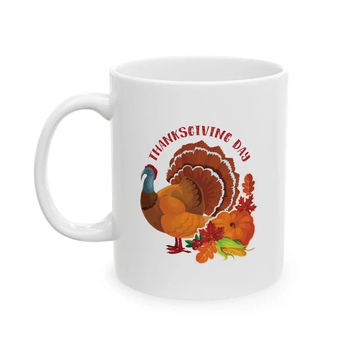 White Ceramic Mug - 11Oz & 15Oz - Thanksgiving - Happy Turkey Day 1
