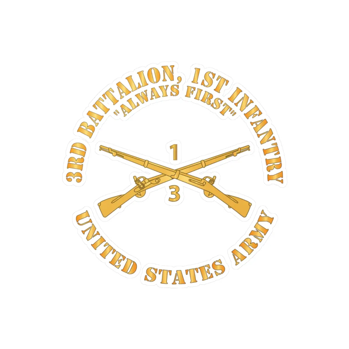 Kiss-Cut Vinyl Decals - Army - 3Rd Battalion, 1St Infantry Regiment Branch - Always First - Us Army X 300 1