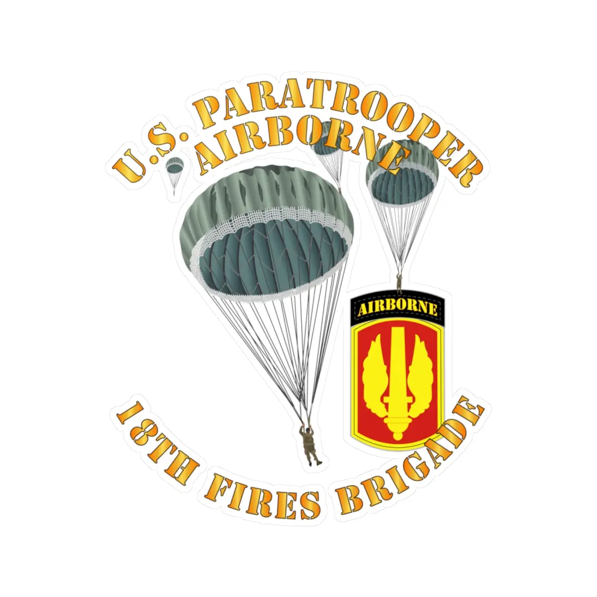 Kiss-Cut Vinyl Decals - Army - Us Paratrooper - 18Th Fires Brigade 1