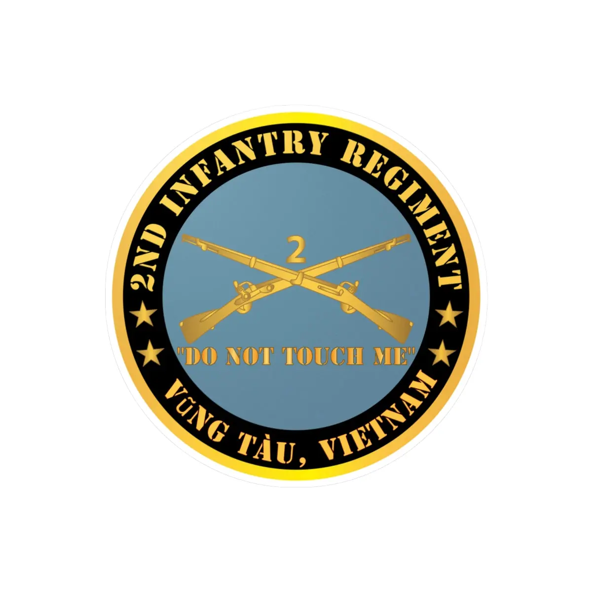 Kiss-Cut Vinyl Decals - Army - 2Nd  Infantry Regiment Branch - Do Not Touch Me -  Vung Tau, Vietnam X 300 1