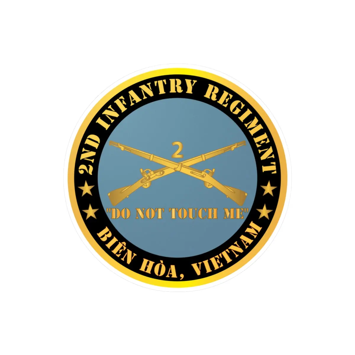 Kiss-Cut Vinyl Decals - Army - 2Nd  Infantry Regiment Branch - Do Not Touch Me - Bien Hoa, Vietnam X 300 1