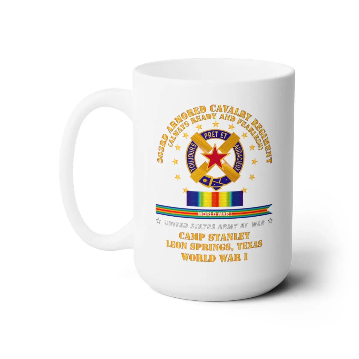 White Ceramic Mug 15Oz - Army - 303Rd Acr - Camp Stanley, Leon Springs Tx  W Svc Wwi X 300 1
