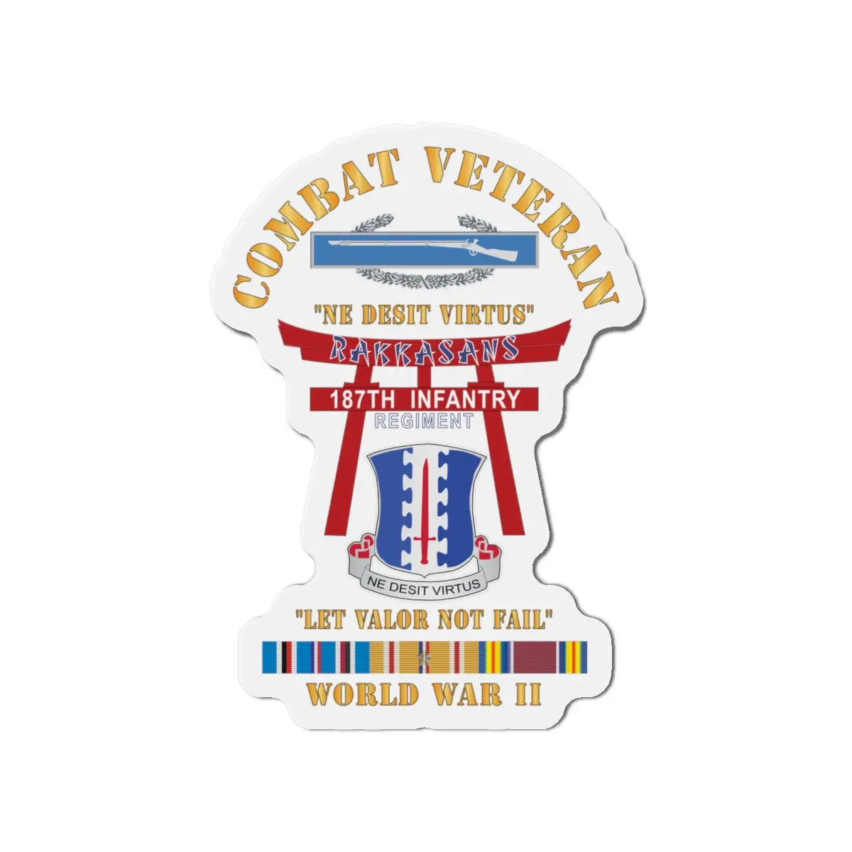 Die-Cut Magnets - Army - Combat Veteran - 187Th Infantry Regiment - Torii, Rakkasans, Let Valor Not Fail, English, Latin W Cib W Wwii Pac Svc X 300 1