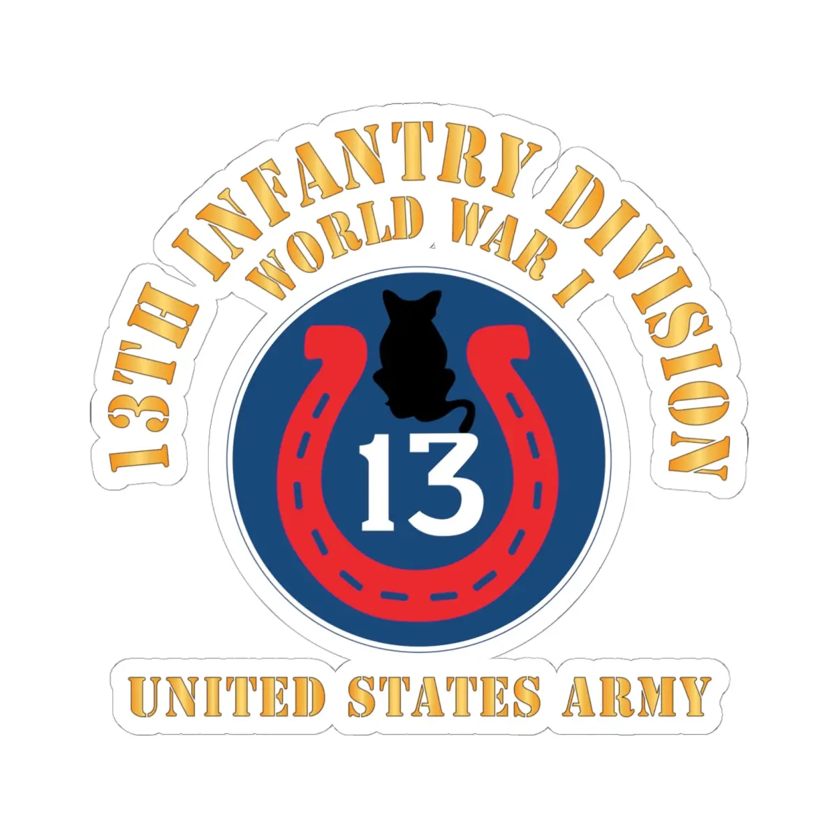 Kiss - Cut Stickers - Army - Ssi - 13Th Infantry Division  - Wwi - Us Army X 300 1