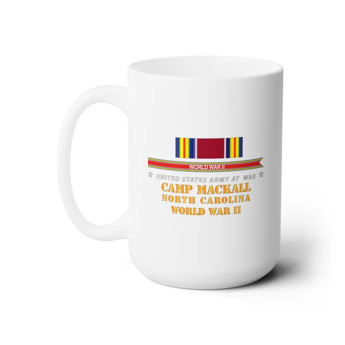 White Ceramic Mug 15Oz - Army - Camp Mckall, Nc  W Svc Wwii W Streamer X 300 1