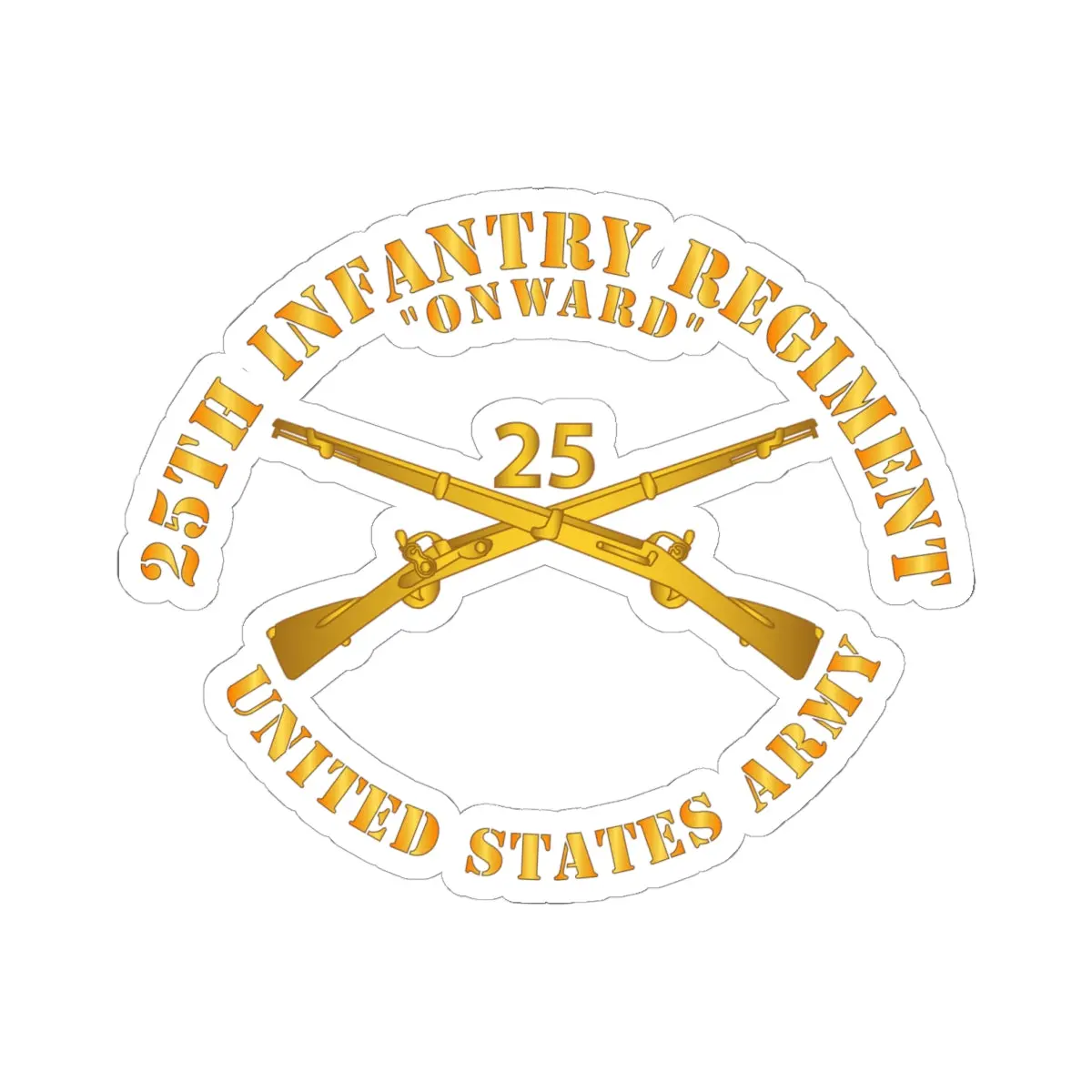 Kiss - Cut Stickers - Army - 25Th Infantry Regiment - Onward  - Branch Insignia 1