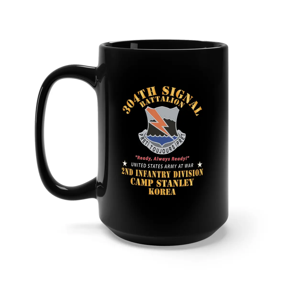 Black Mug 15Oz - Army - 304Th Signal Battalion - Dui  - Camp Stanley - Korea  X 300 1