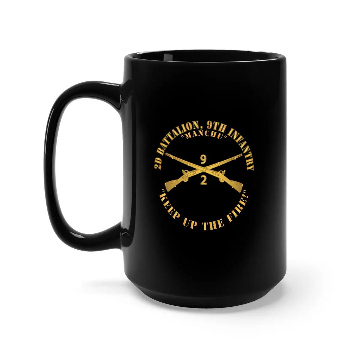 Black Mug 15Oz - Army - 2Nd Bn 9Th Infantry Regiment - Keep Up The Fire W In Branch X 300 1