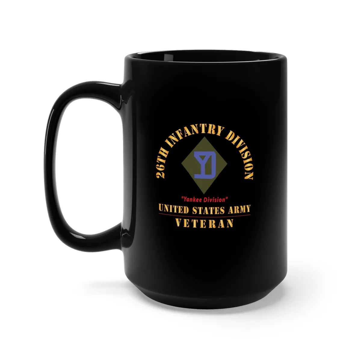Black Mug 15Oz - Army - Ssi - 26Th Infantry Division - Yankee Division - Us Army Veteran X 300 1