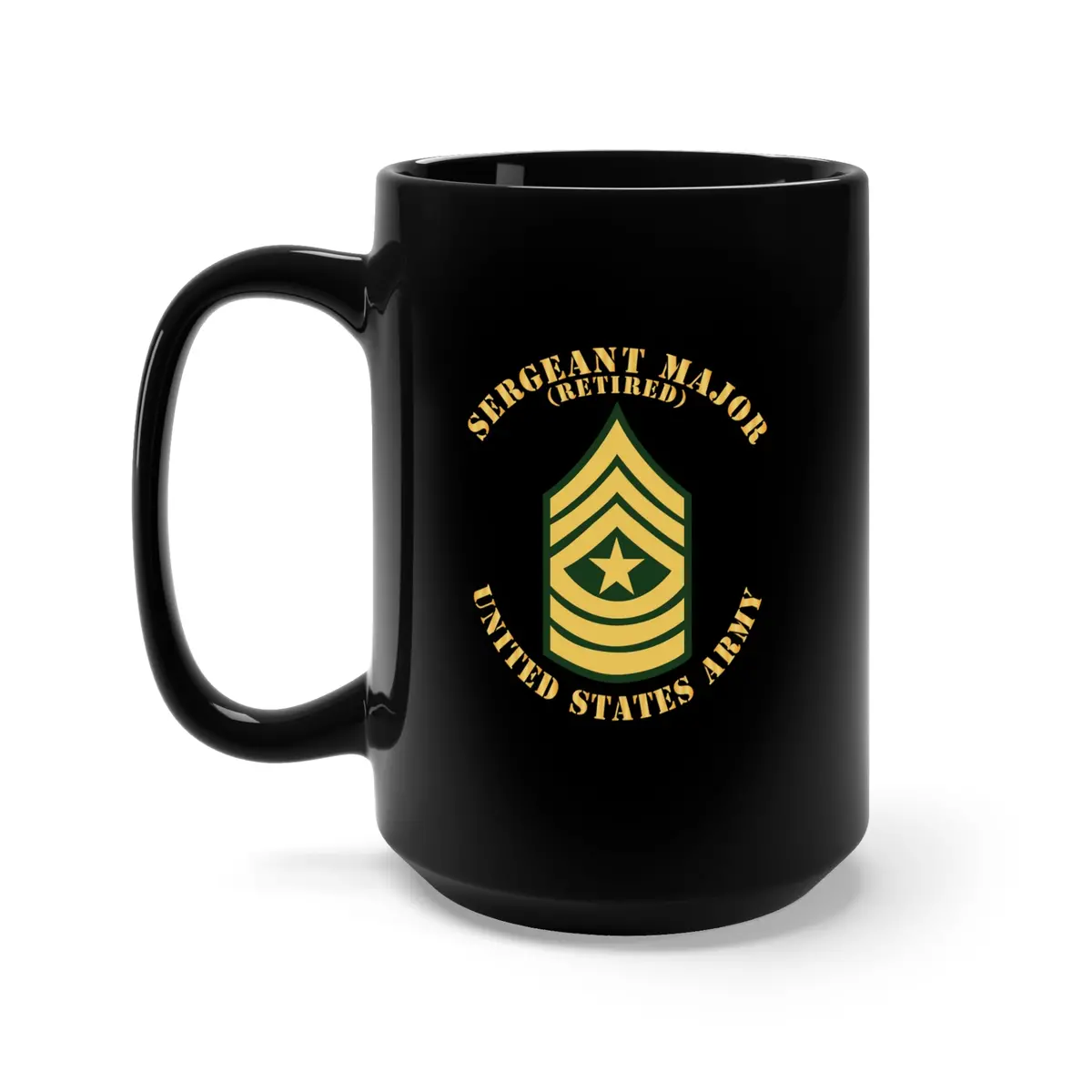 Black Mug 15Oz - Army - Sergeant Major - Sgm - Retired - Flat X 300 1